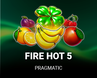 Fire Hot 5