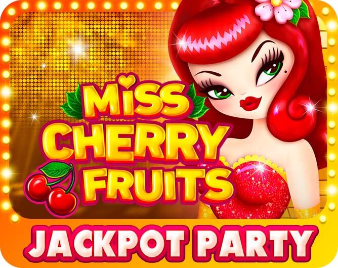 Miss Cherry Fruits Jackpot party