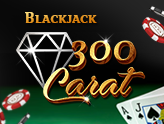 300 Carat Blackjack