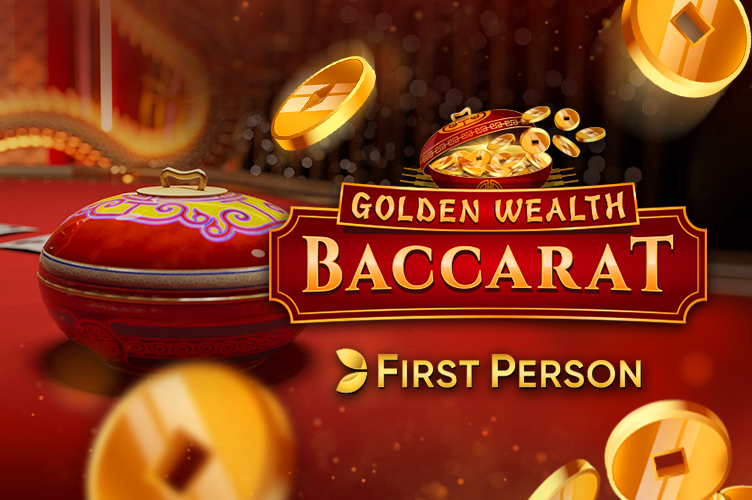 First Person Golden Wealth Baccarat