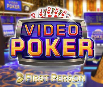First Person Video Poker
