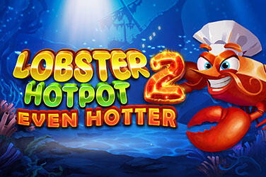 Lobster Hotpot 2 Even Hotter