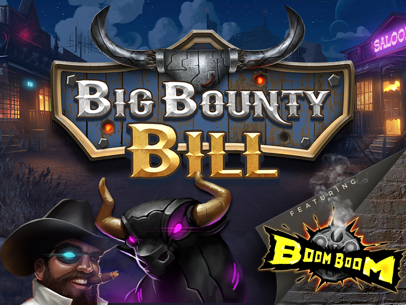 Big Bounty Bill BoomBoom