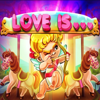Love is     