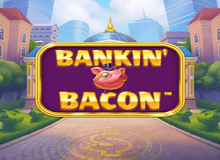 Bankin' Bacon