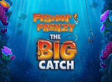 Fishin’ Frenzy Even Bigger Catch