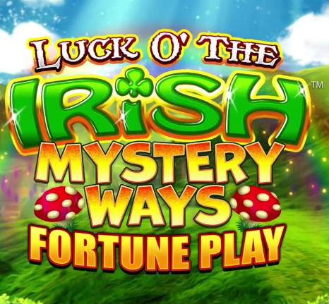 Luck O' The Irish Mystery ways Fortune Play