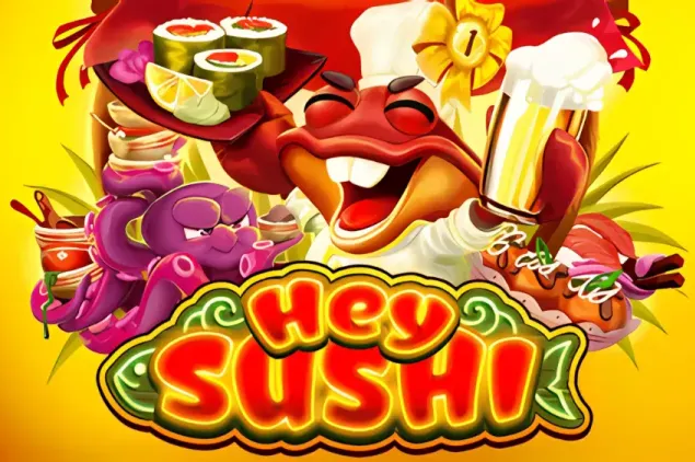 Hey Sushi